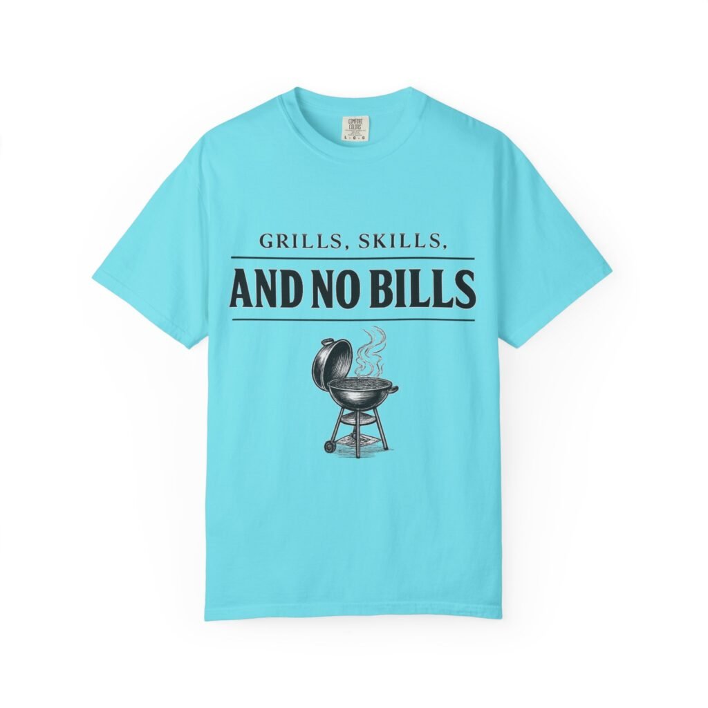 Grills Skills And No Bills