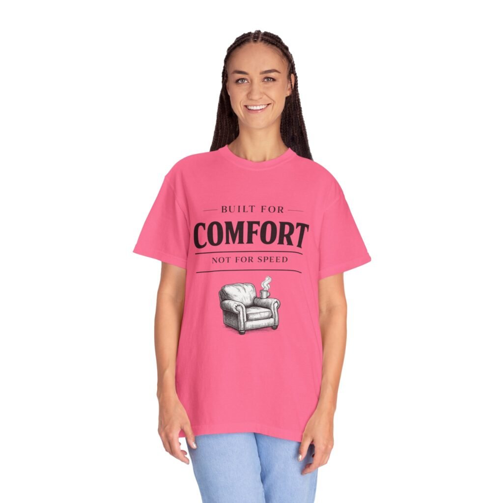 Built for Comfort
