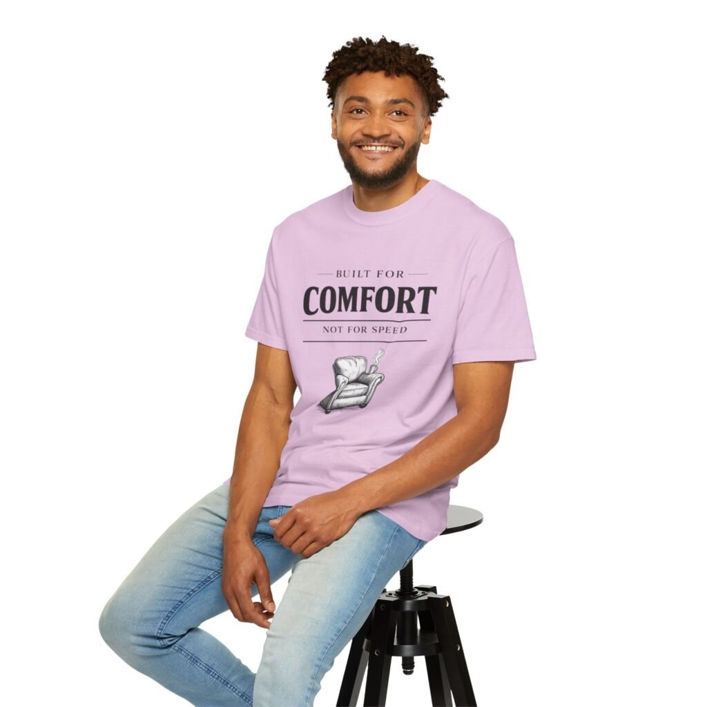 Built for Comfort