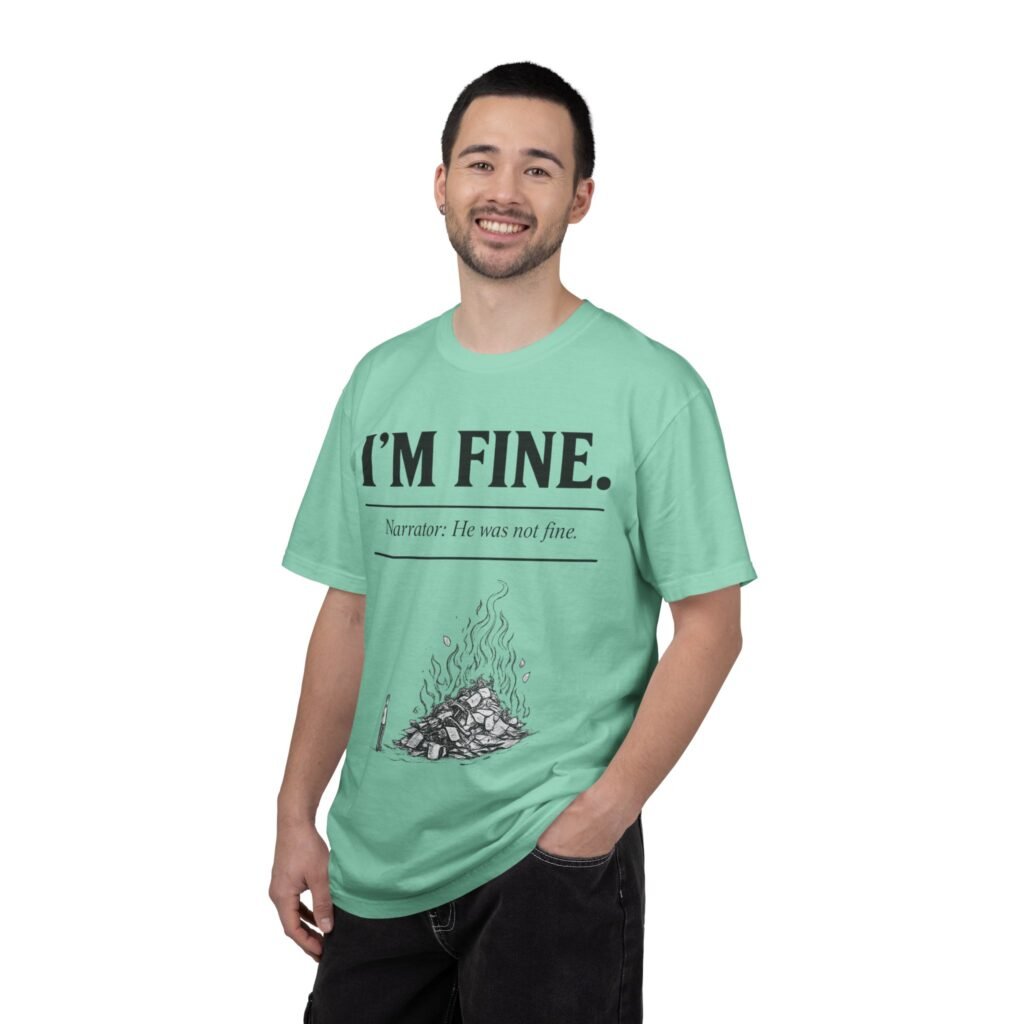 I’M FINE.