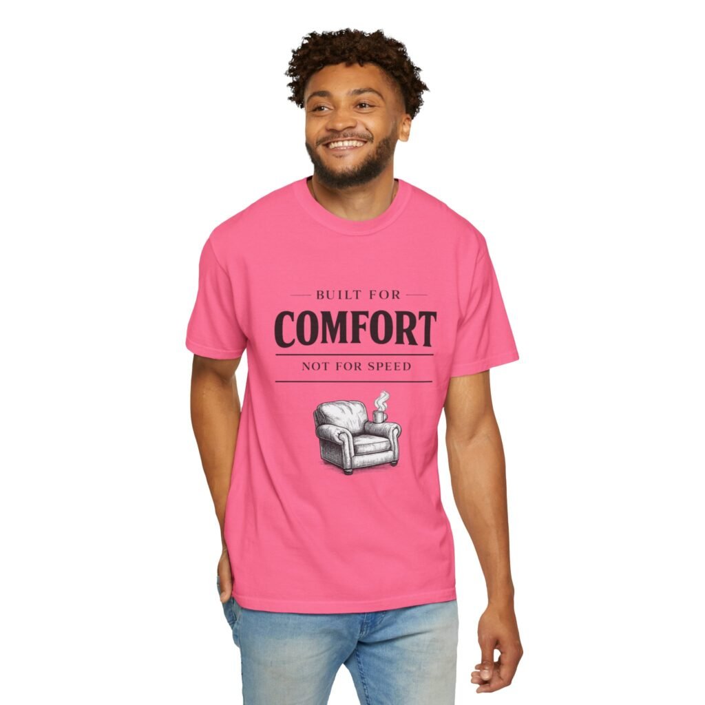 Built for Comfort