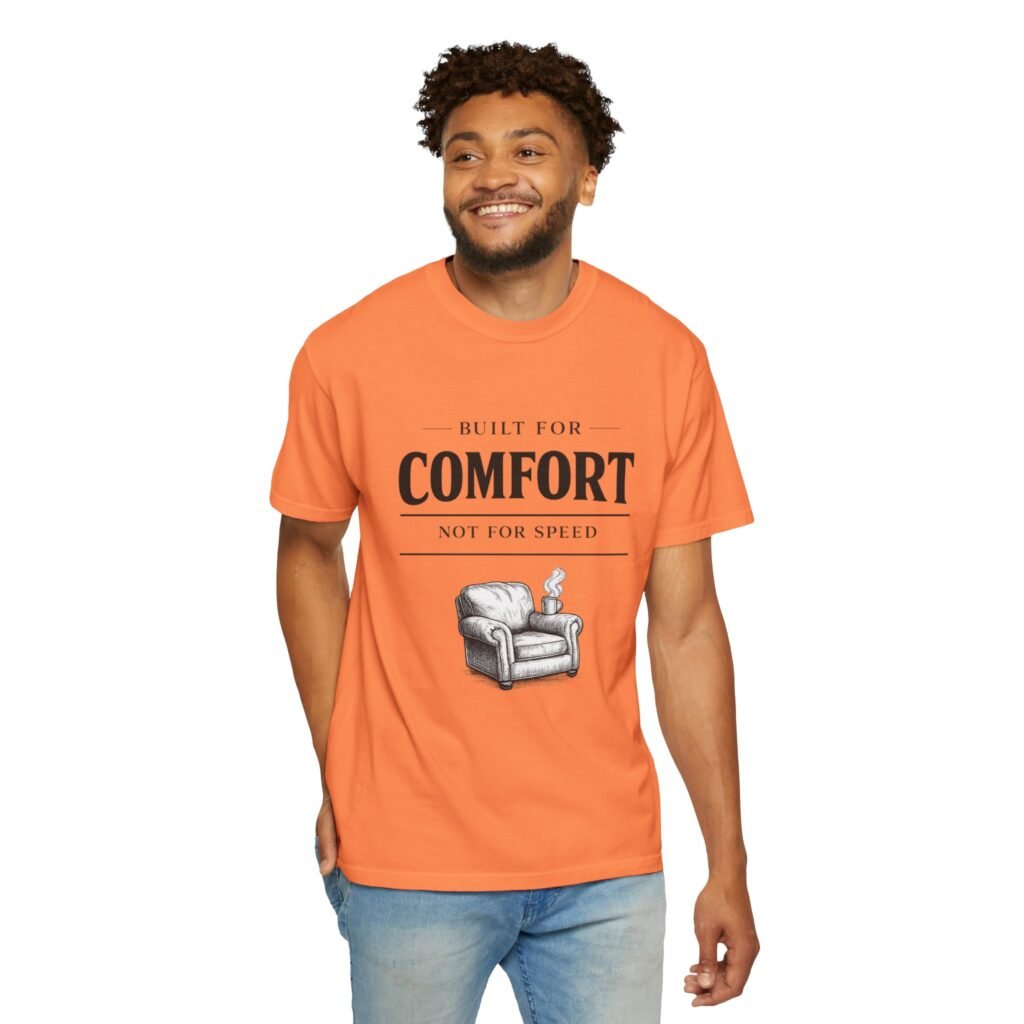 Built for Comfort