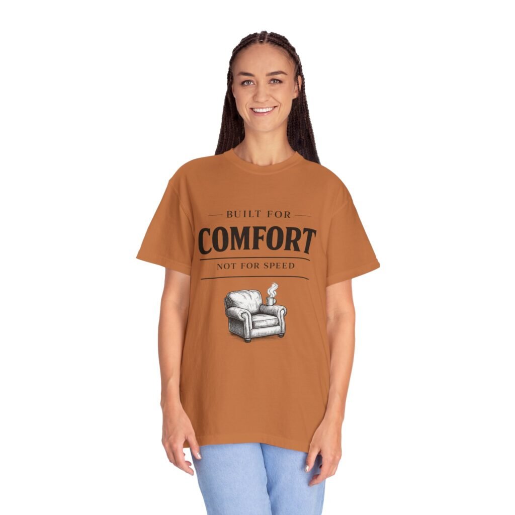 Built for Comfort