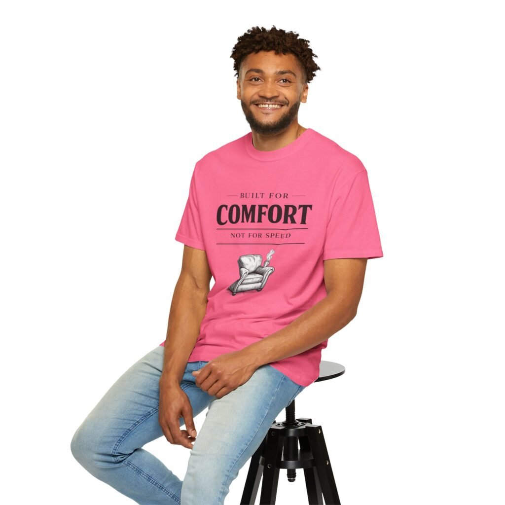 Built for Comfort