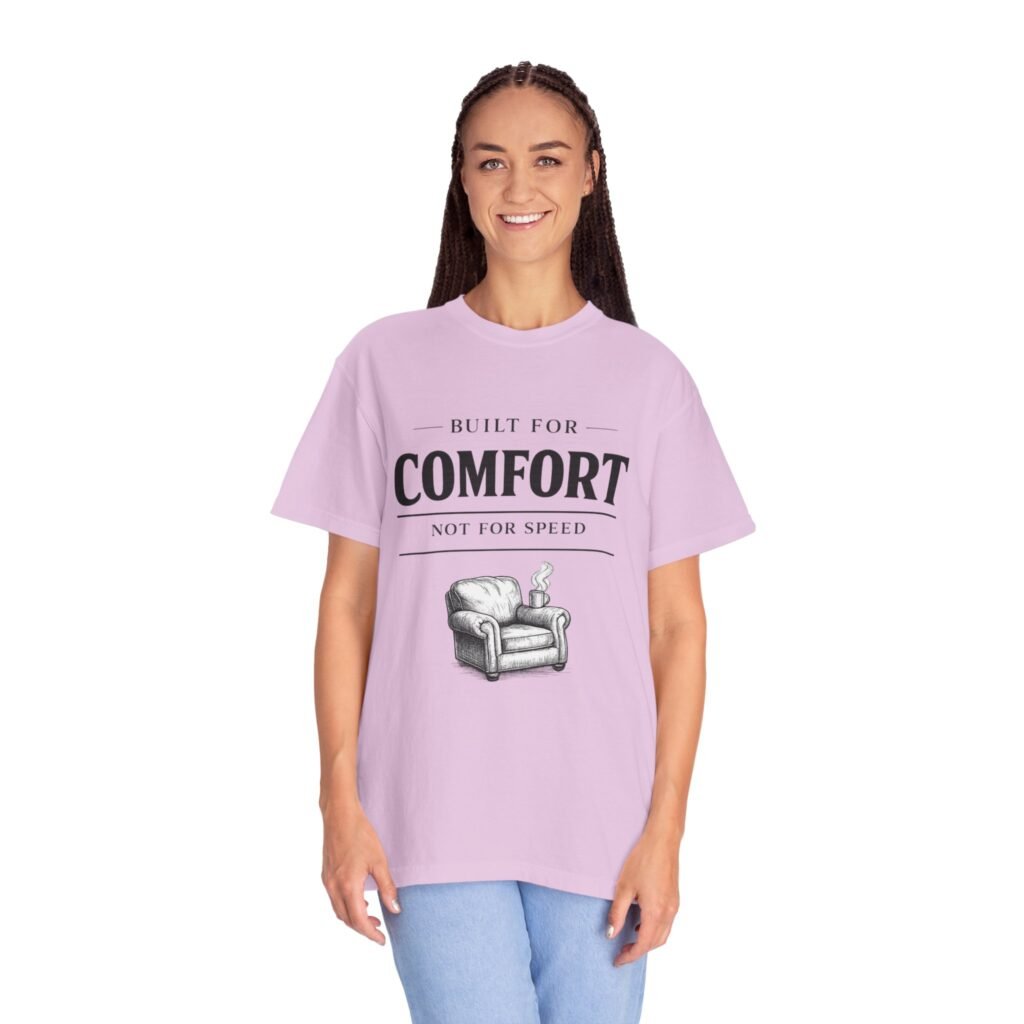 Built for Comfort