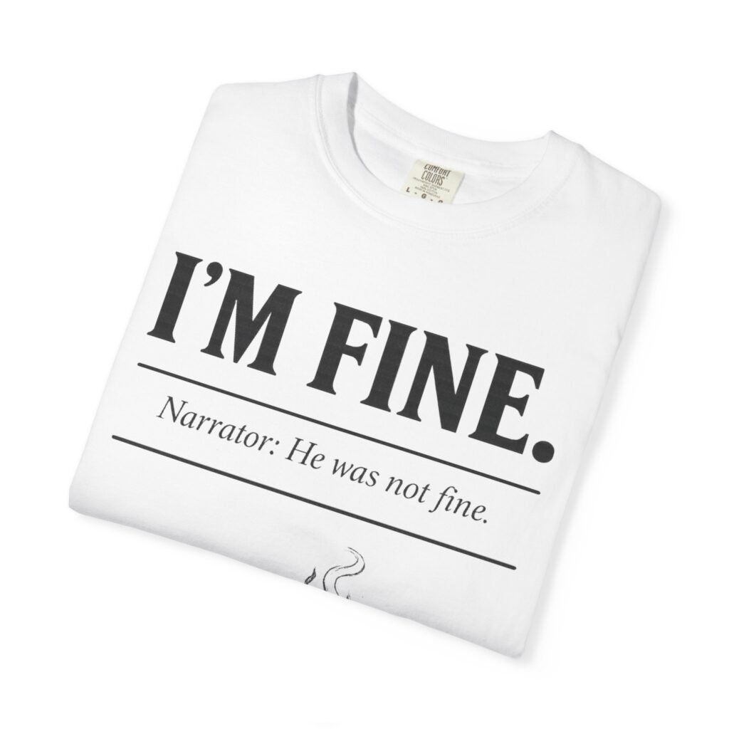 I’M FINE.
