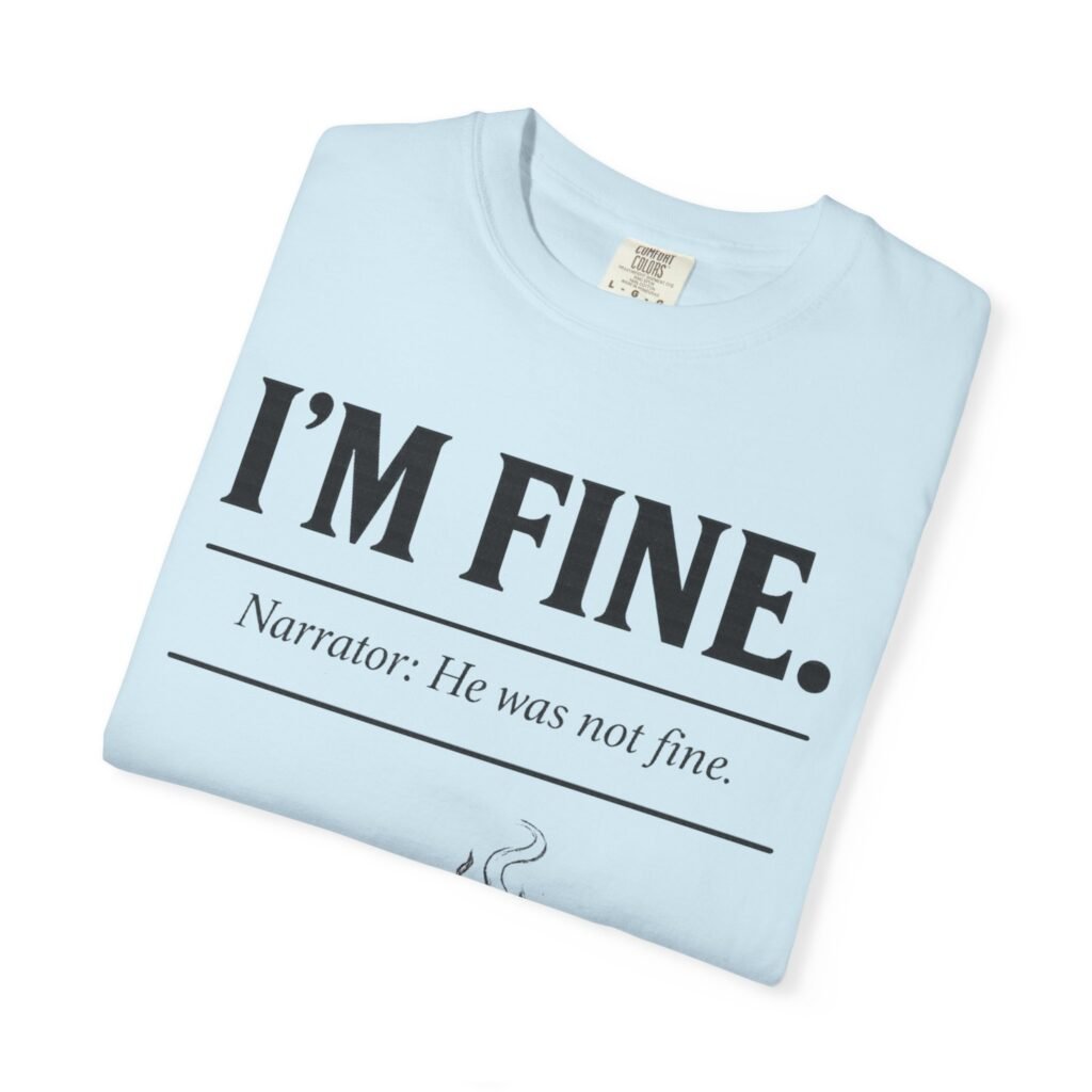 I’M FINE.